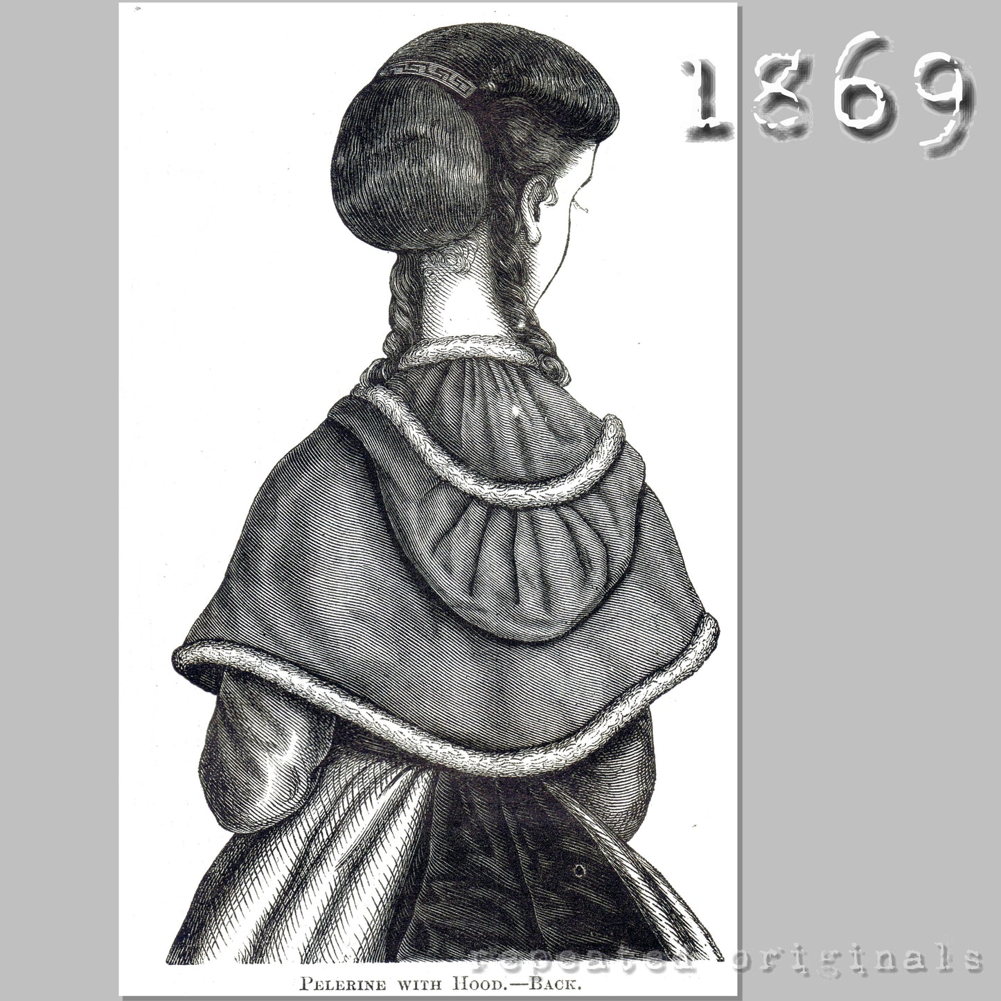 1869 Cape with Hood Sewing Pattern - INSTANT DOWNLOAD PDF