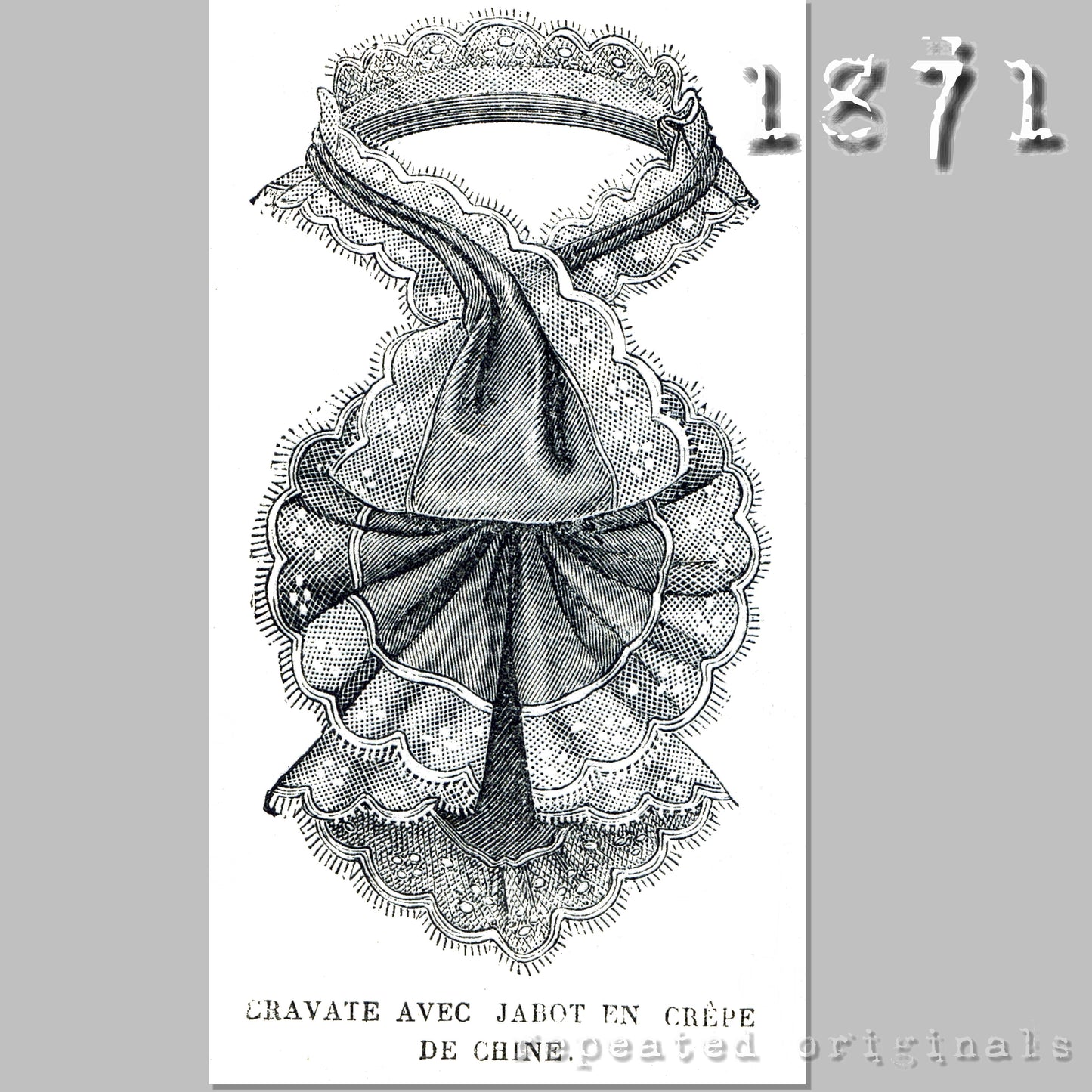 1871 Crepe de Chine Ties Sewing Pattern - INSTANT DOWNLOAD PDF
