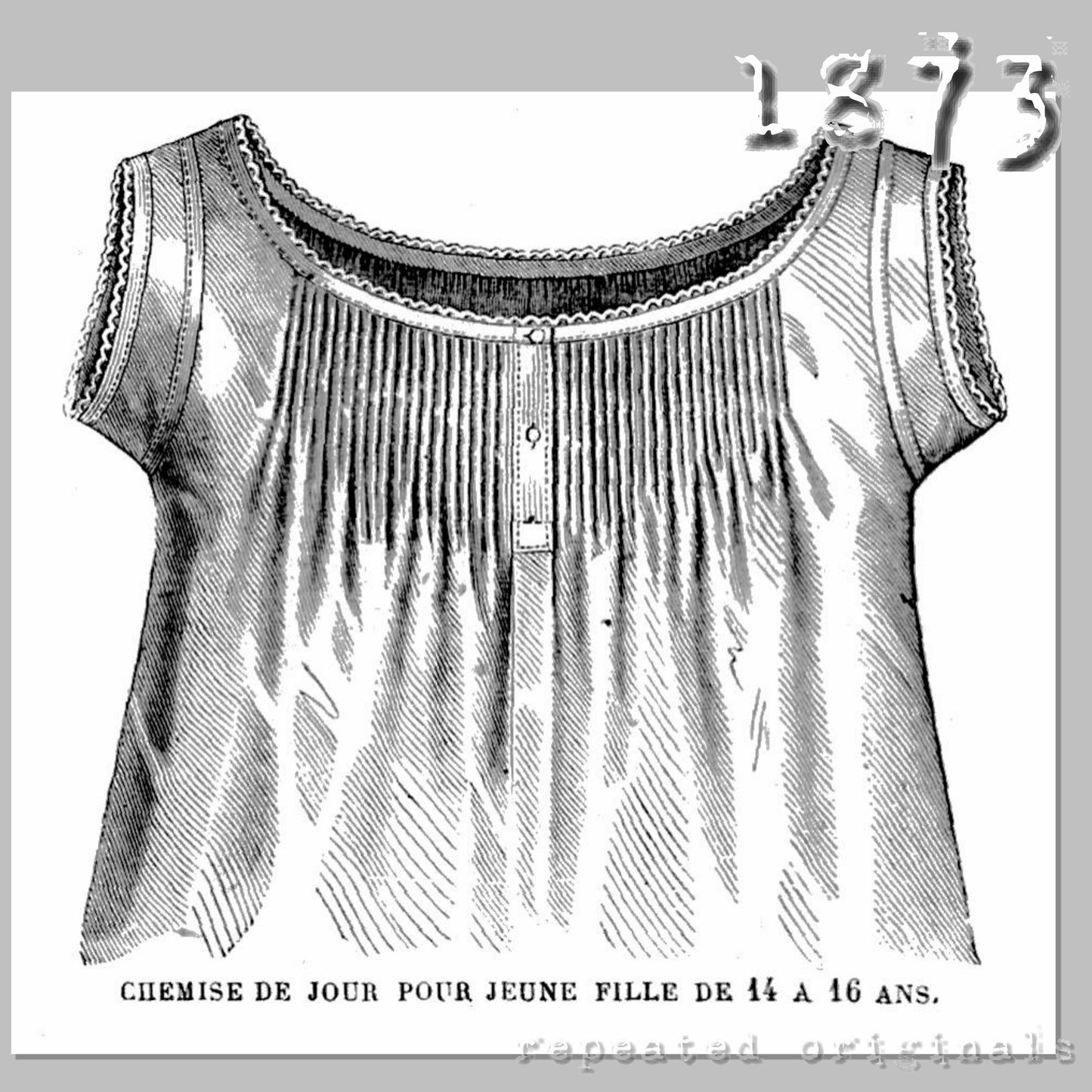 1873 Chemise for Girl 14 to 16 Years Sewing Pattern - INSTANT DOWNLOAD PDF