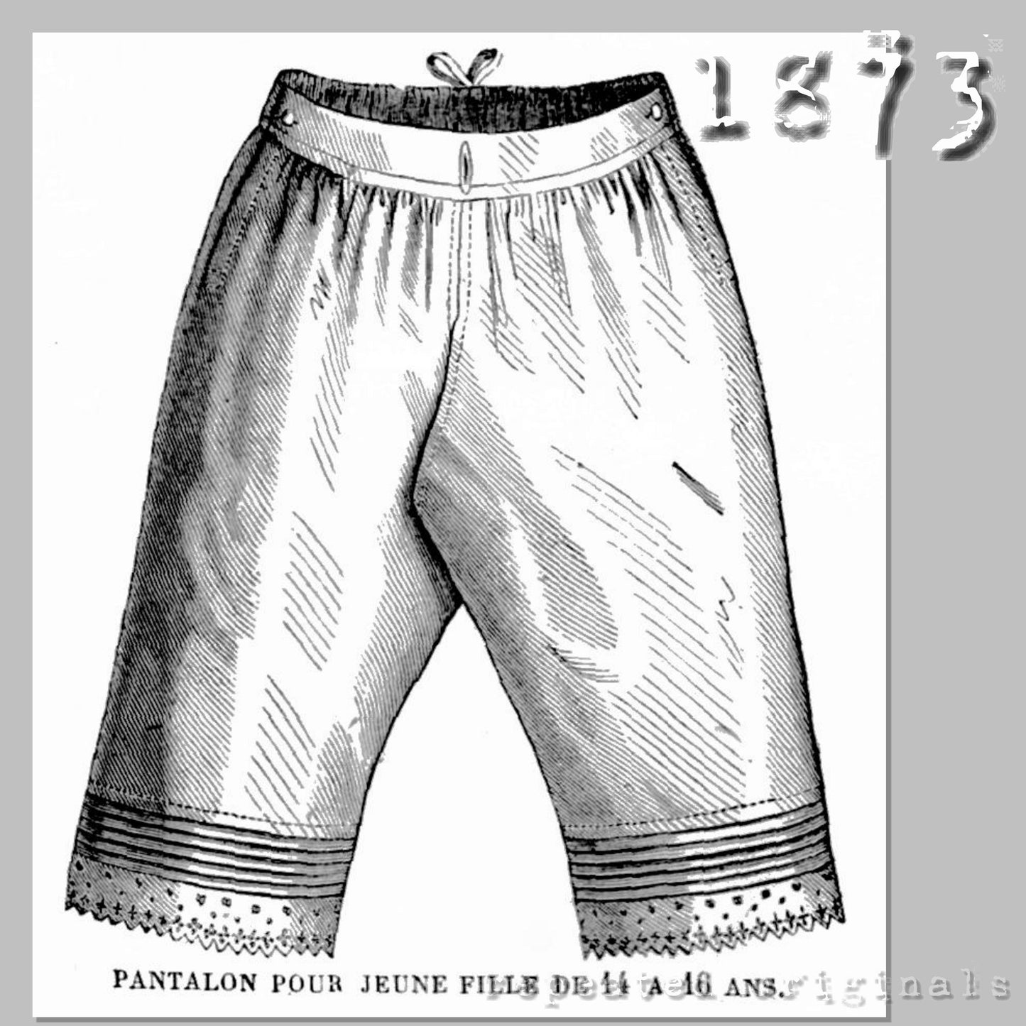 1873 Drawers for Girl 14 to 16 Years Sewing Pattern - INSTANT DOWNLOAD PDF