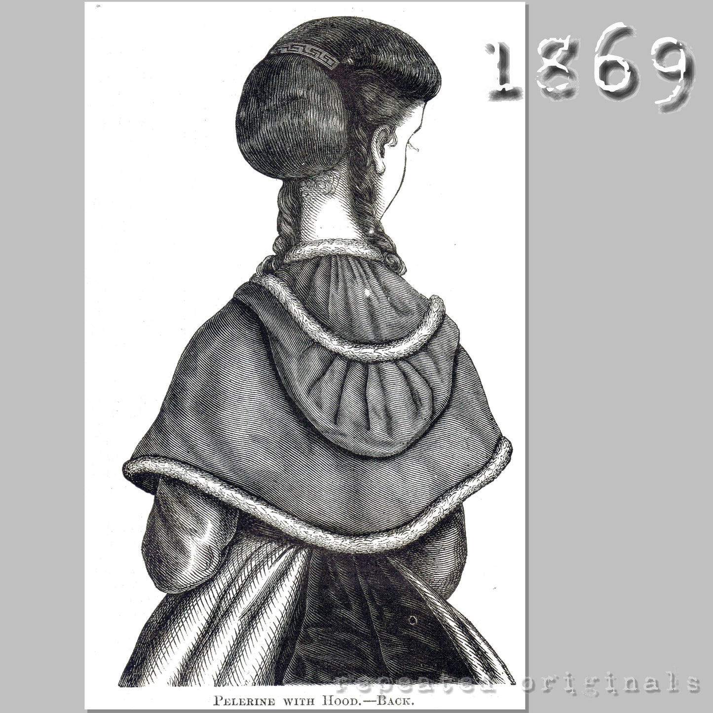1869 Cape with Hood Sewing Pattern - INSTANT DOWNLOAD PDF